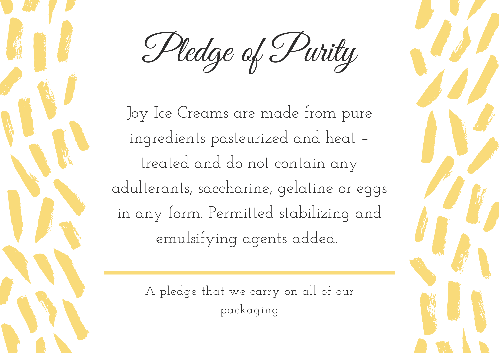 Joy Ice Creams - Pledge of Purity
